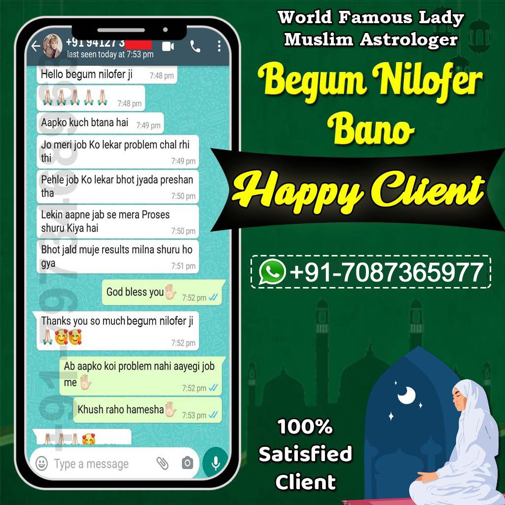 Astrologer Lady Begum Nilofer Bano +91-7087365977