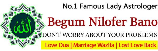 Astrologer Lady Begum Nilofer Bano +91-7087365977